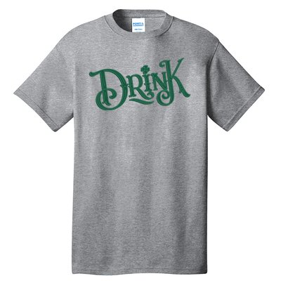 Drink St Patricks Day Festive Tall T-Shirt