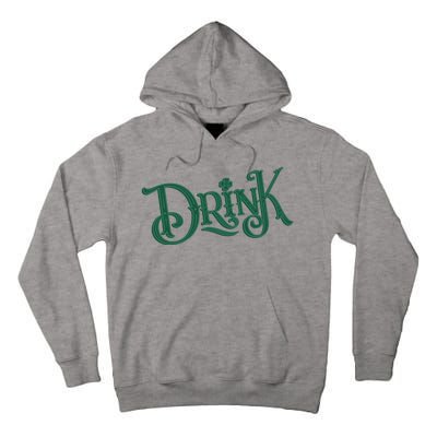 Drink St Patricks Day Festive Tall Hoodie