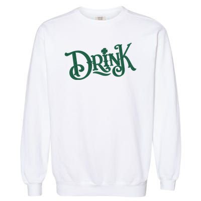 Drink St Patricks Day Festive Garment-Dyed Sweatshirt