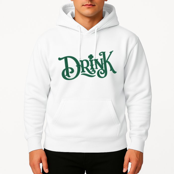 Drink St Patricks Day Festive Hoodie