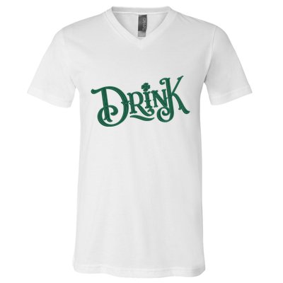 Drink St Patricks Day Festive V-Neck T-Shirt