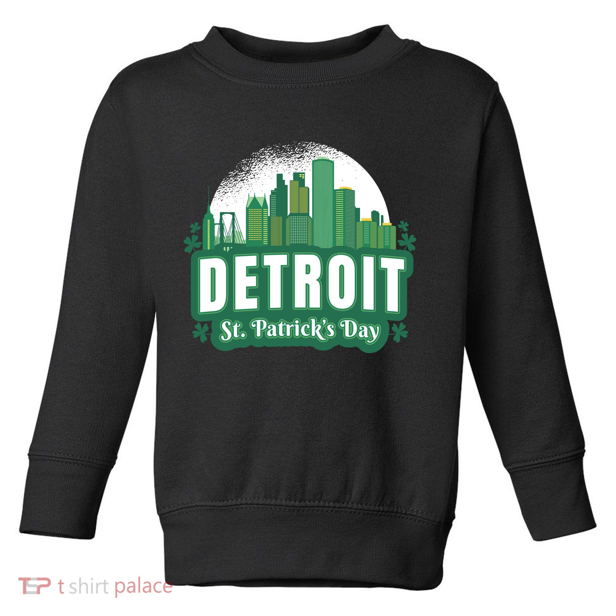 Detroit St Patricks Day Toddler Sweatshirt
