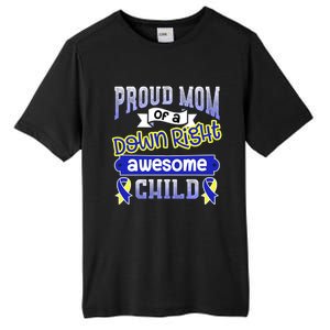 Down Syndrome Quote Mom Support Awesome Ribbon Gift Tall Fusion ChromaSoft Performance T-Shirt