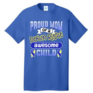 Down Syndrome Quote Mom Support Awesome Ribbon Gift Tall T-Shirt