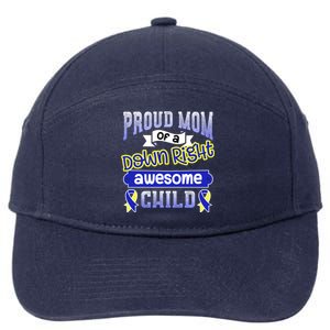 Down Syndrome Quote Mom Support Awesome Ribbon Gift 7-Panel Snapback Hat