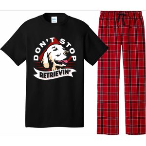 Dont Stop Retrievin Funny Golden Retriever Cool Gift Pajama Set