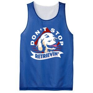 Dont Stop Retrievin Funny Golden Retriever Cool Gift Mesh Reversible Basketball Jersey Tank