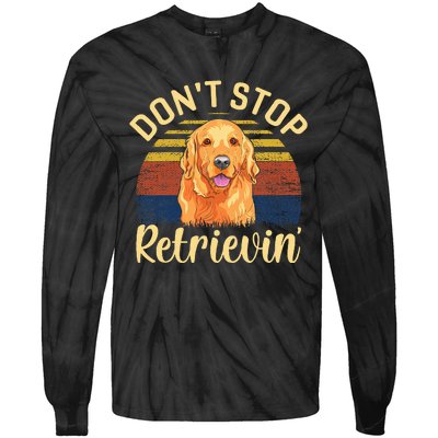 DonT Stop Retrieving Cute Golden Dog Owner. Tie-Dye Long Sleeve Shirt