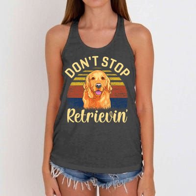 DonT Stop Retrieving Cute Golden Dog Owner. Women's Knotted Racerback Tank