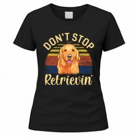 DonT Stop Retrieving Cute Golden Dog Owner. Women's T-Shirt