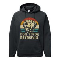 Don´t stop Retrieving Golden Retriever Dog retro vintage Performance Fleece Hoodie