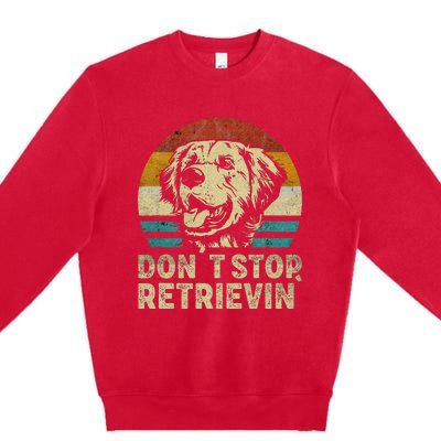 Don´t stop Retrieving Golden Retriever Dog retro vintage Premium Crewneck Sweatshirt