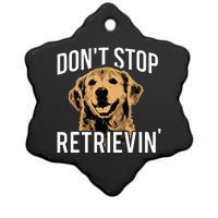 Don't Stop Retrieving Funny Golden Retriever Owner Ceramic Star Ornament