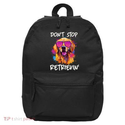 Don’T Stop Retrievin Golden Retriever Dog Goldie Mom Funny 16 in Basic Backpack