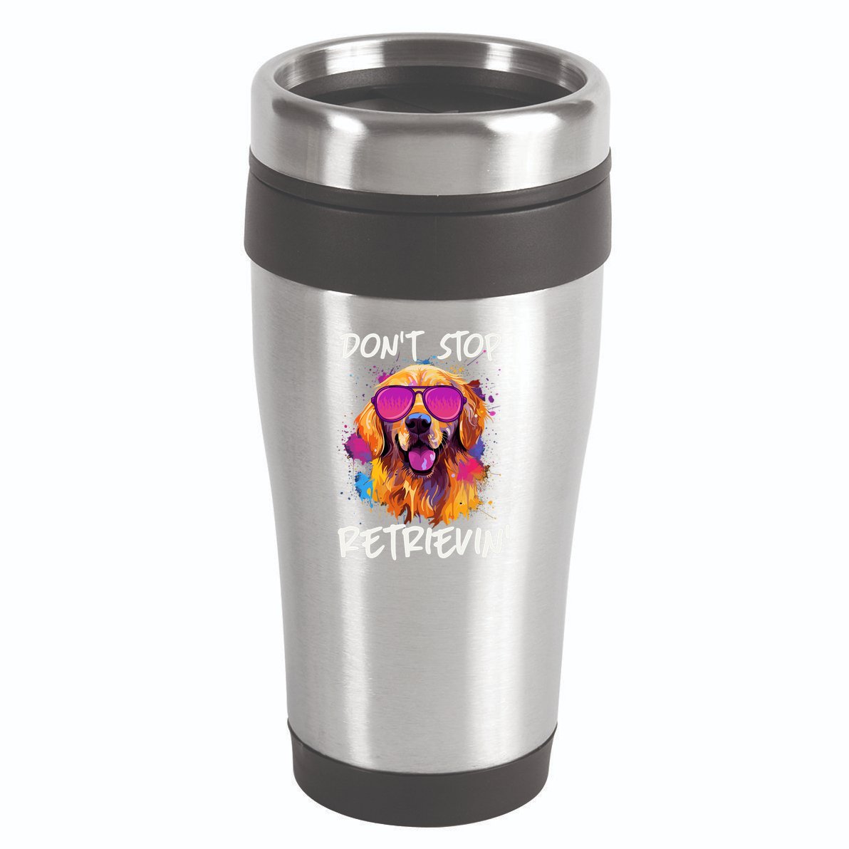 Don’T Stop Retrievin Golden Retriever Dog Goldie Mom Funny 16oz Travel Tumbler