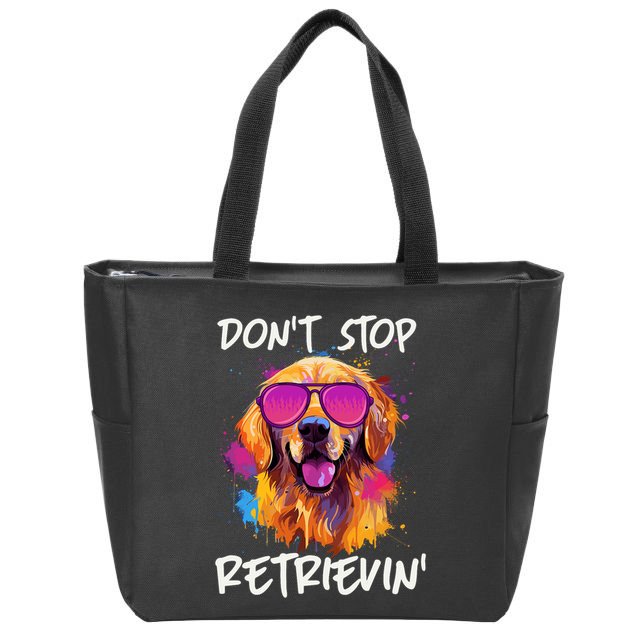 Don’T Stop Retrievin Golden Retriever Dog Goldie Mom Funny Zip Tote Bag