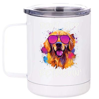 Don’T Stop Retrievin Golden Retriever Dog Goldie Mom Funny 12 oz Stainless Steel Tumbler Cup