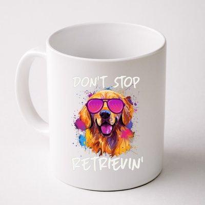 Don’T Stop Retrievin Golden Retriever Dog Goldie Mom Funny Coffee Mug