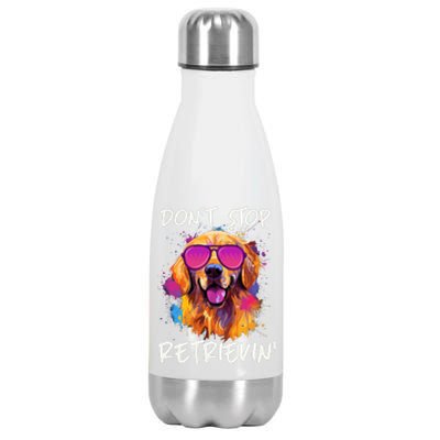 Don’T Stop Retrievin Golden Retriever Dog Goldie Mom Funny Stainless Steel Insulated Water Bottle