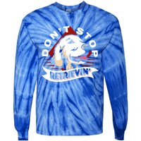 Dont Stop Retrievin Funny Golden Retriever Gift Tie-Dye Long Sleeve Shirt