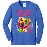 Dont Stop Retrievin Funny Golden Retriever Humor Funny Gift Kids Long Sleeve Shirt