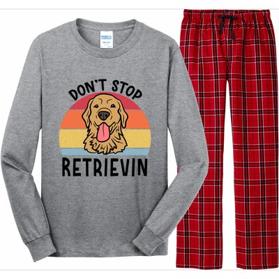 Dont Stop Retrievin Golden Retriever Dog Meaningful Gift Long Sleeve Pajama Set