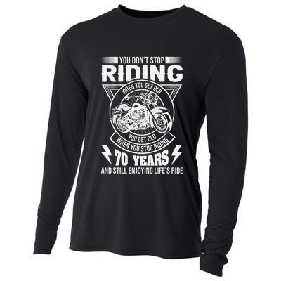 DonT Stop Riding When You Get Old Motorcycle 70th Birthday Cooling Performance Long Sleeve Crew