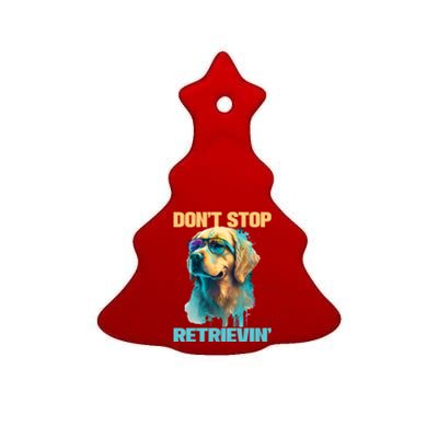 DonT Stop Retrieving Funny Golden Retriever Owner Ceramic Tree Ornament