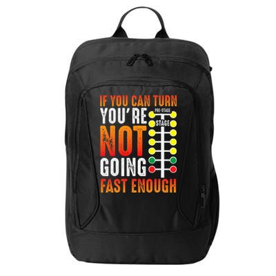 Dragster Saying Race car Driver Skill Drag Racing  City Backpack