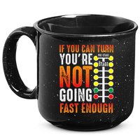 Dragster Saying Race car Driver Skill Drag Racing  15oz Campfire Ceramic Mug