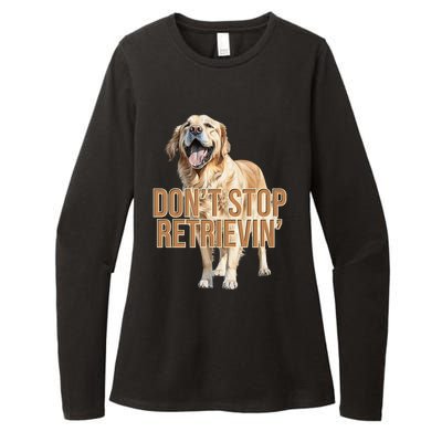 DonT Stop Retrieving Funny Golden Retriever Owner Womens CVC Long Sleeve Shirt