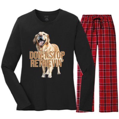 DonT Stop Retrieving Funny Golden Retriever Owner Women's Long Sleeve Flannel Pajama Set 