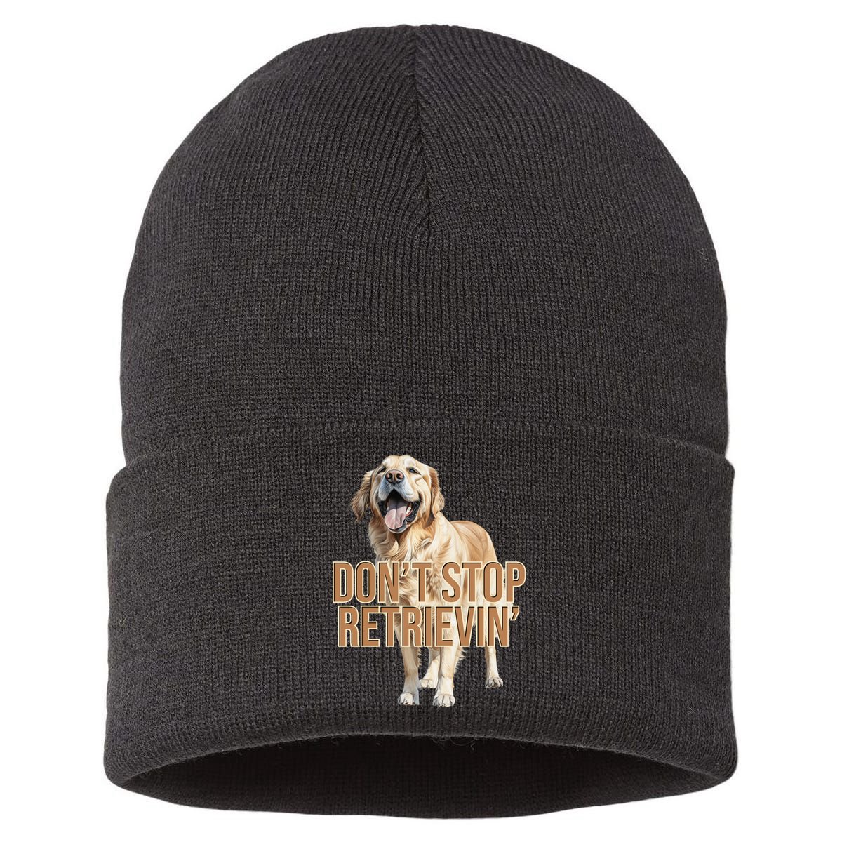 DonT Stop Retrievin Funny Golden Retriever Sustainable Knit Beanie