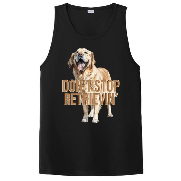 DonT Stop Retrievin Funny Golden Retriever PosiCharge Competitor Tank