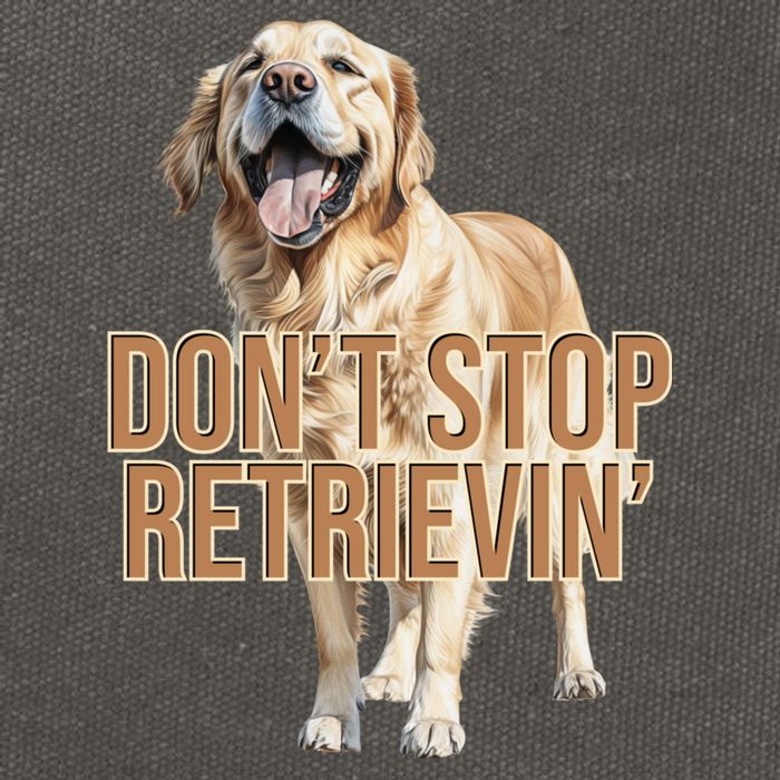 DonT Stop Retrievin Funny Golden Retriever Cotton Canvas Backpack