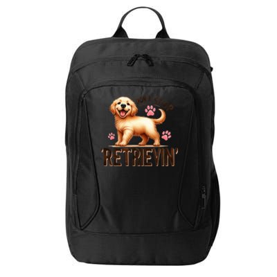 DonT Stop Retrieving Funny Golden Retriever Owner City Backpack