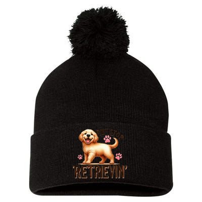 DonT Stop Retrieving Funny Golden Retriever Owner Pom Pom 12in Knit Beanie