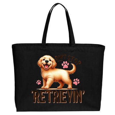 DonT Stop Retrieving Funny Golden Retriever Owner Cotton Canvas Jumbo Tote