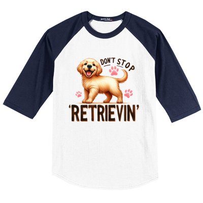 DonT Stop Retrieving Funny Golden Retriever Owner Baseball Sleeve Shirt