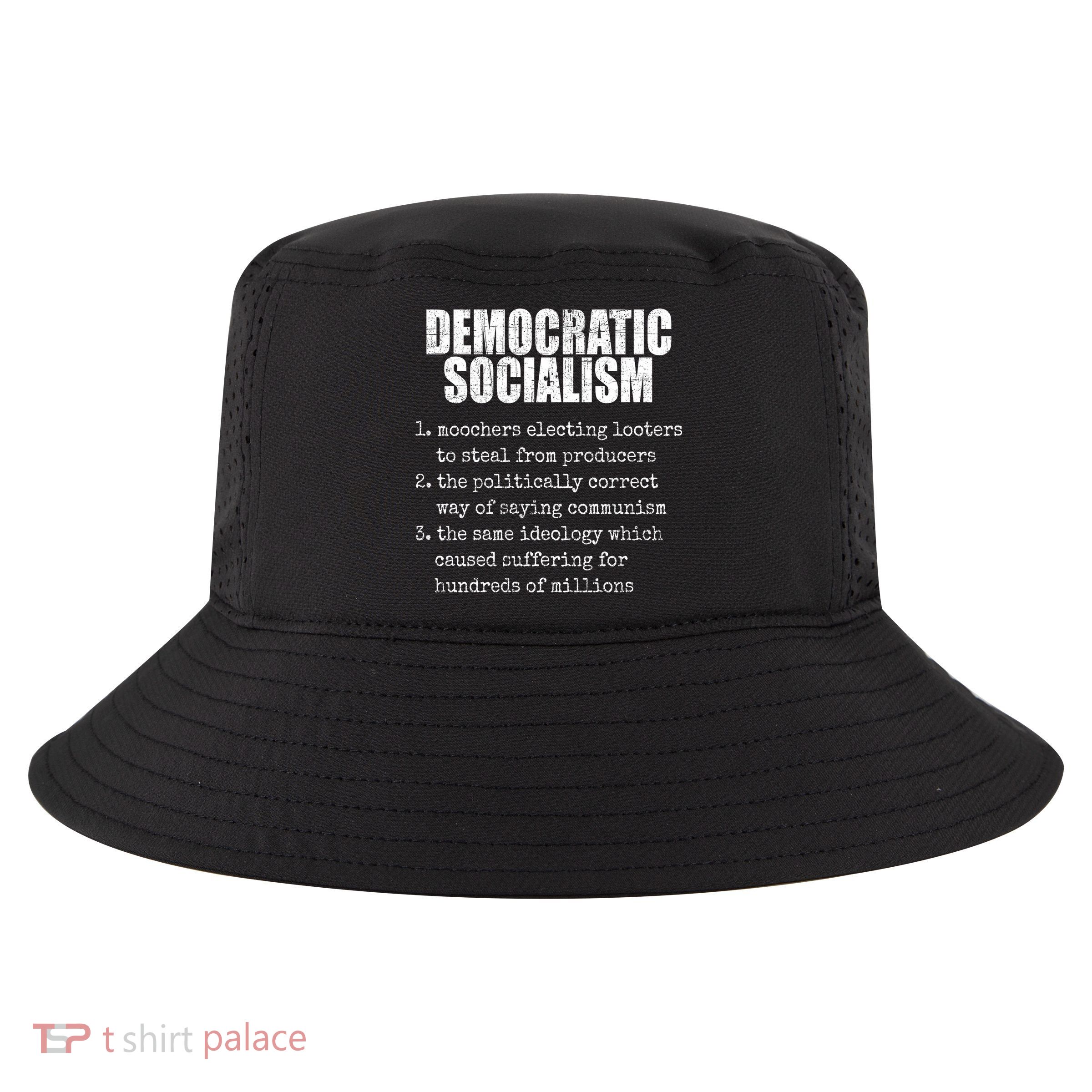 Democratic Socialism Republican Politcal Cool Comfort Performance Bucket Hat