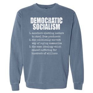 Democratic Socialism Republican Politcal Garment-Dyed Sweatshirt