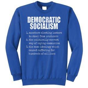 Democratic Socialism Republican Politcal Tall Sweatshirt