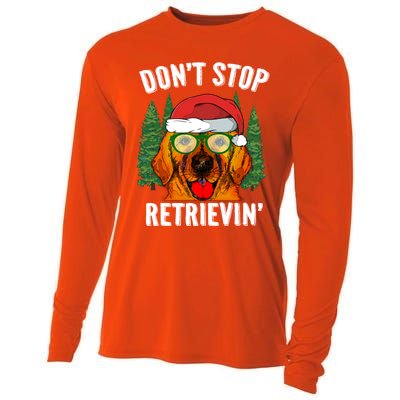 Dont Stop Retrievin Gift Santa Golden Retriever Christmas Gift Cooling Performance Long Sleeve Crew