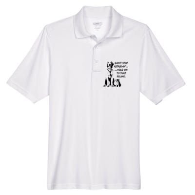 DonT Stop Retrieving Hold Onto That Feline Men's Origin Performance Pique Polo