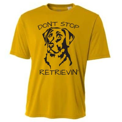 Dont Stop Retrieving Labrador Dog Cooling Performance Crew T-Shirt