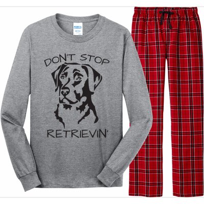 Dont Stop Retrieving Labrador Dog Long Sleeve Pajama Set