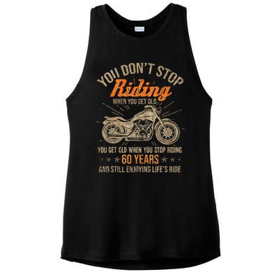 DonT Stop Riding When You Get Old Motorcycle 60th Birthday Ladies PosiCharge Tri-Blend Wicking Tank