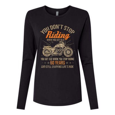 DonT Stop Riding When You Get Old Motorcycle 60th Birthday Womens Cotton Relaxed Long Sleeve T-Shirt