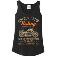 DonT Stop Riding When You Get Old Motorcycle 60th Birthday Ladies Essential Tank