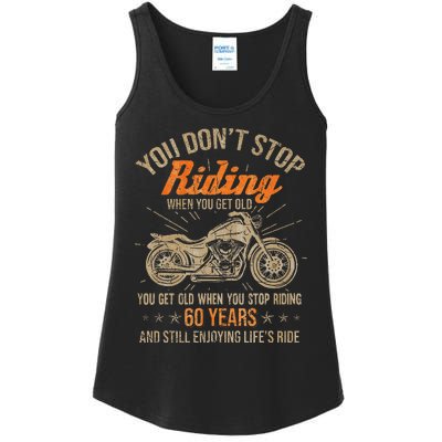 DonT Stop Riding When You Get Old Motorcycle 60th Birthday Ladies Essential Tank